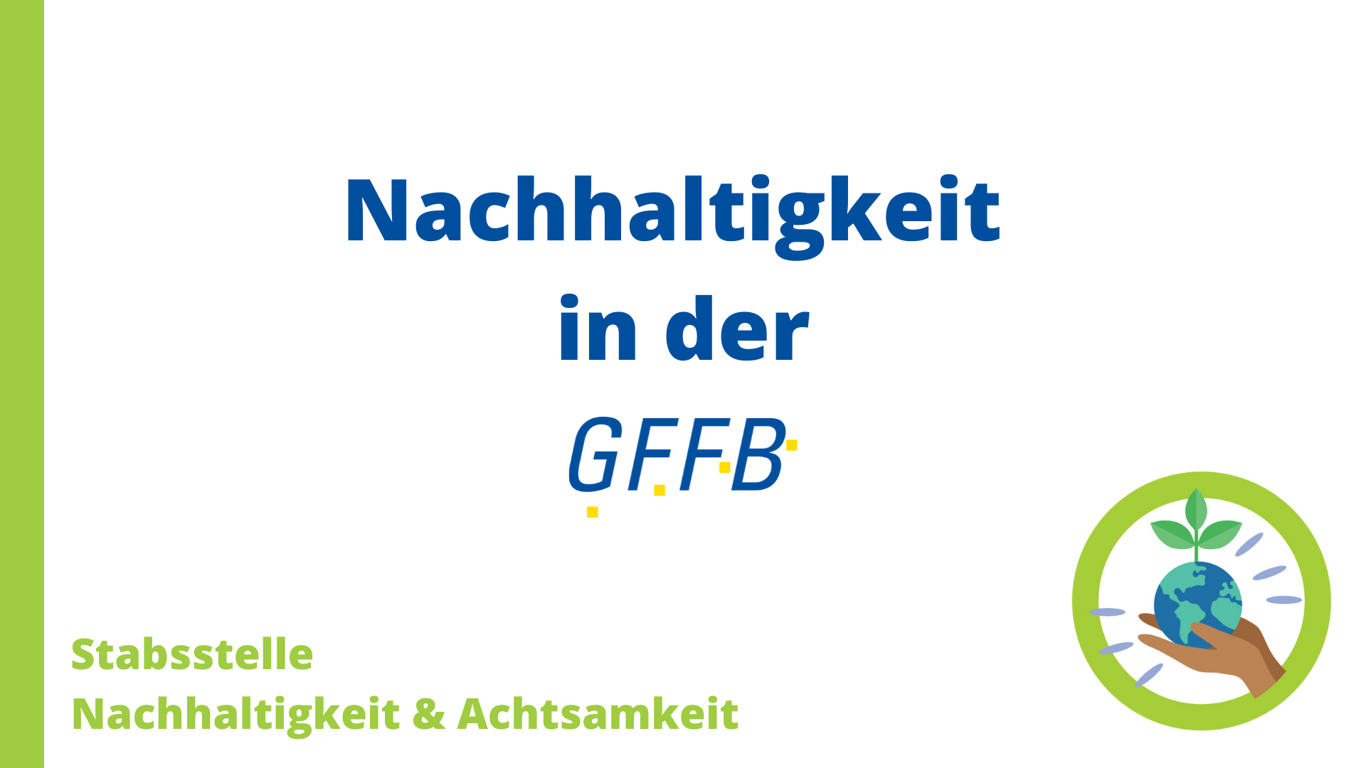 Nachhaltigkeit in der GFFB